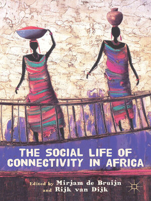 cover image of The Social Life of Connectivity in Africa